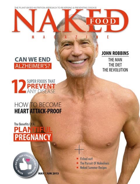 John Robbins Naked Food Magazine Cover