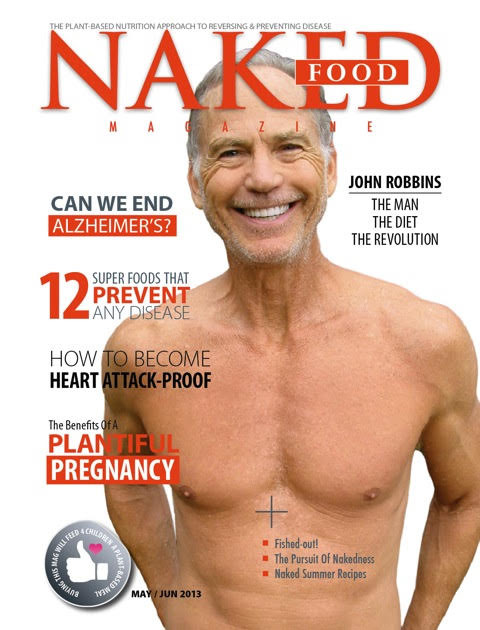 John Robbins Naked Food Magazine Cover